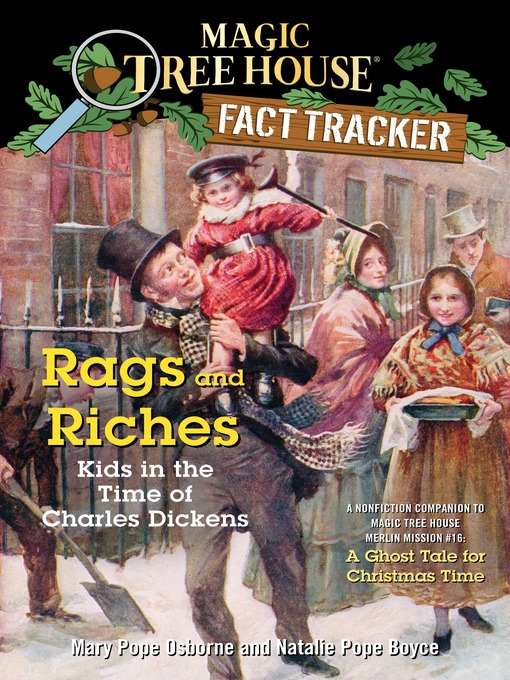 Title details for Rags and Riches: Kids in the Time of Charles Dickens by Mary Pope Osborne - Available